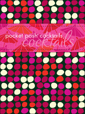 cover image of Pocket Posh Cocktails